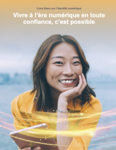 Publication d&rsquo;un livre blanc sur l&rsquo;identité numérique par des joueurs importants de l&rsquo;industrie québécoise